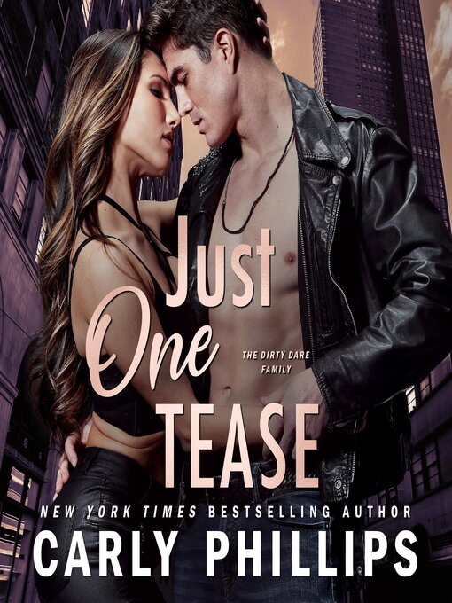 Title details for Just One Tease by Carly Phillips - Available